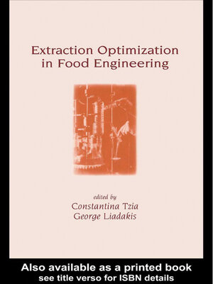 cover image of Extraction Optimization in Food Engineering